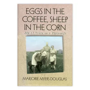 Eggs in the Coffee, Sheep in the Corn
