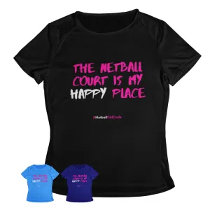 'The Netball Court is my Happy Place' Kids Performance Netball T-Shirt